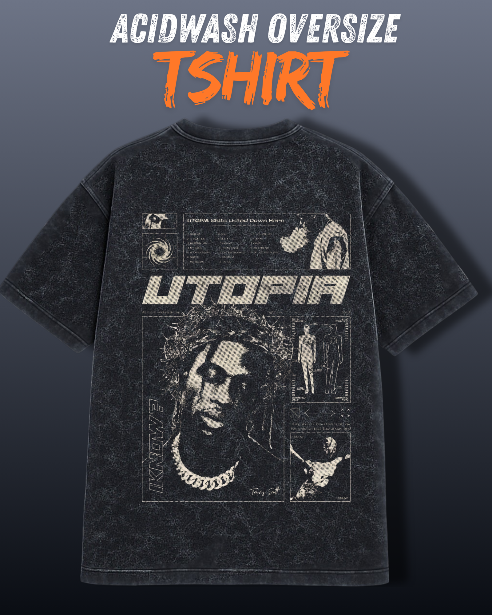 TRAVIS SCOTT UTOPIA ACIDWASH OVERSIZE TSHIRT