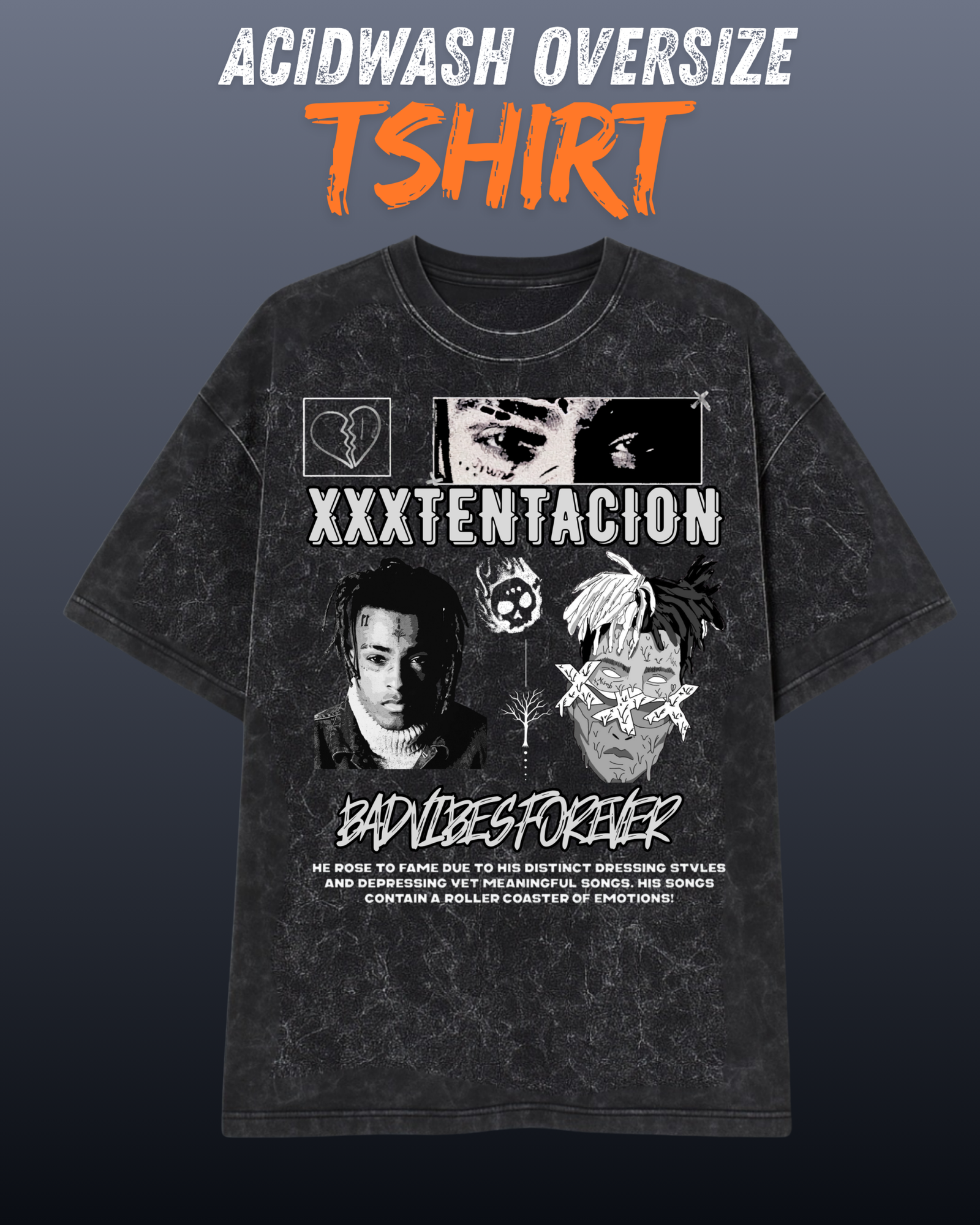 XXXTENTACION BAD VIBES ACIDWASH OVERSIZE TSHIRT